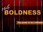 boldness
