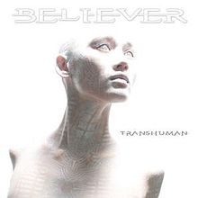 t220px-Believer-Transhuman